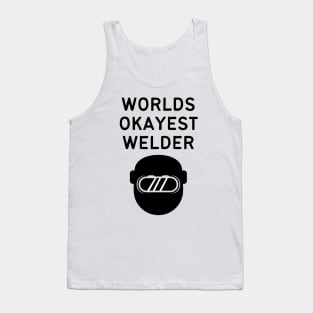 World okayest welder Tank Top